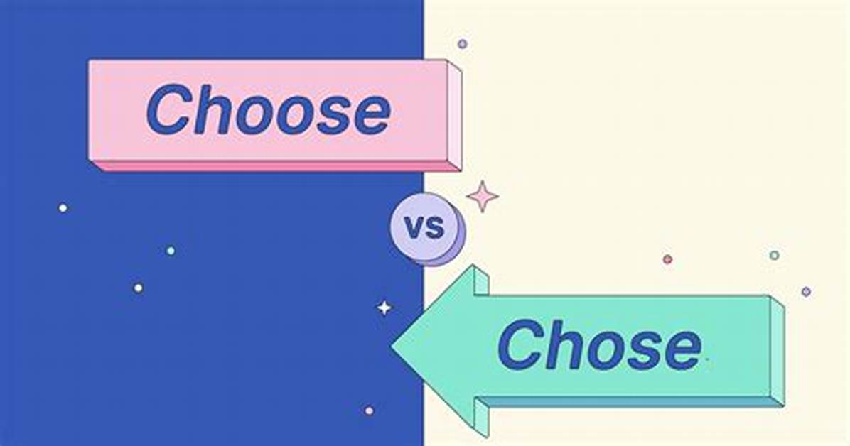 Choose