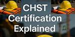 Chst Certification