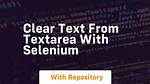 Clear Text from Textarea with Selenium