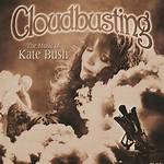 Cloudbusting – the Music of Kate Bush