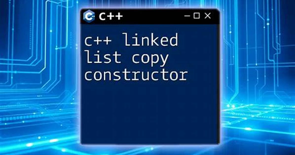 Coding a Function to Copy a Linked-List in C++
