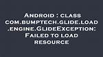 Com. Bumptech. Glide. Load. Httpexception: Forbidden