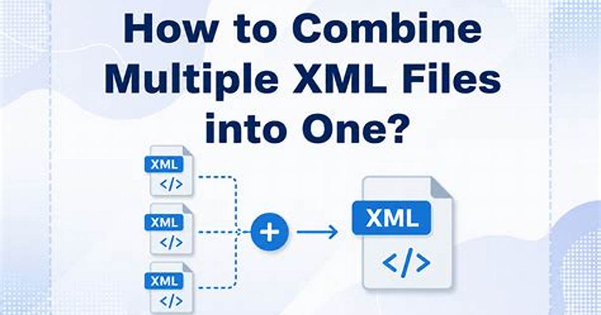 Combining Multiple Xml Documents into One Large One with a Batch File