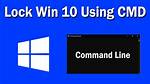 Command-Line (Cmd) Command to Lock a Windows Machine