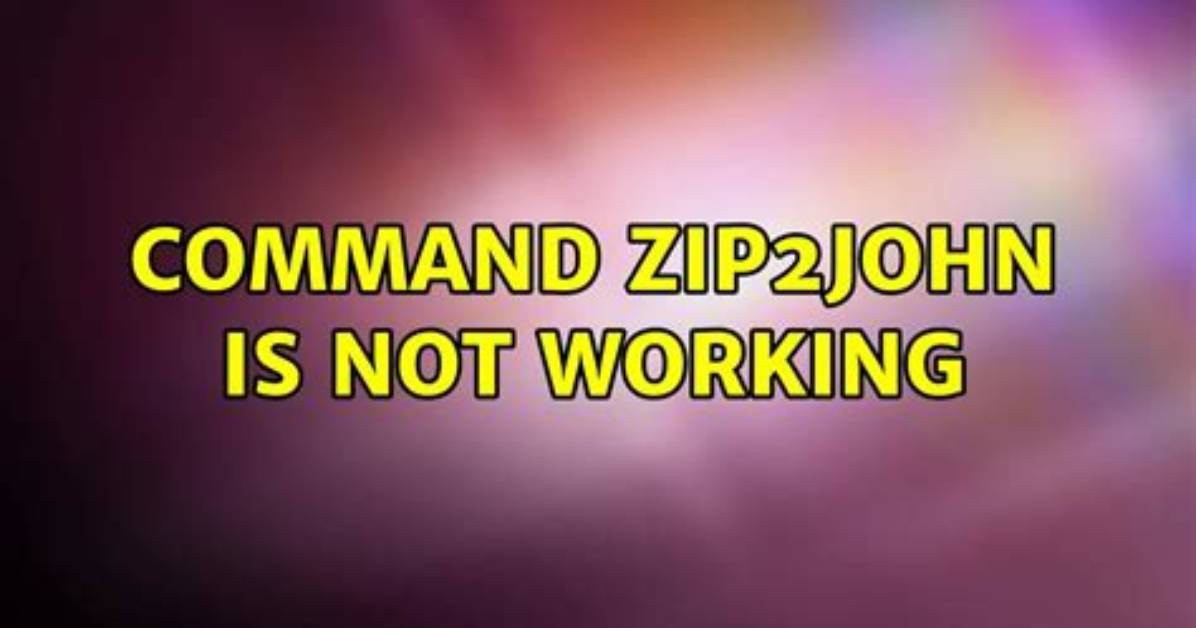 Command Zip2John Is Not Working