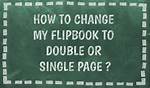 Comment Changer Mon Flipbook En Double Ou Simple Page?