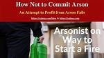 Commit Arson