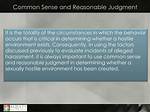 Common ___ (Reasonable Judgment)