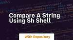 Compare a String Using Sh Shell