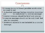 Conciseness Means