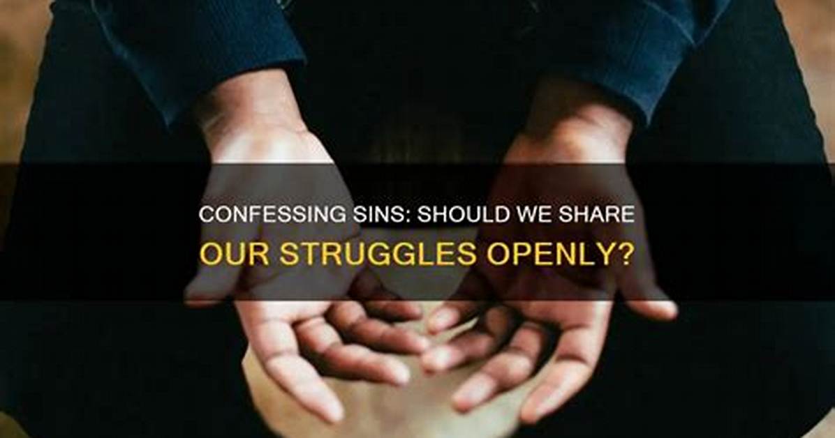Confess Openly