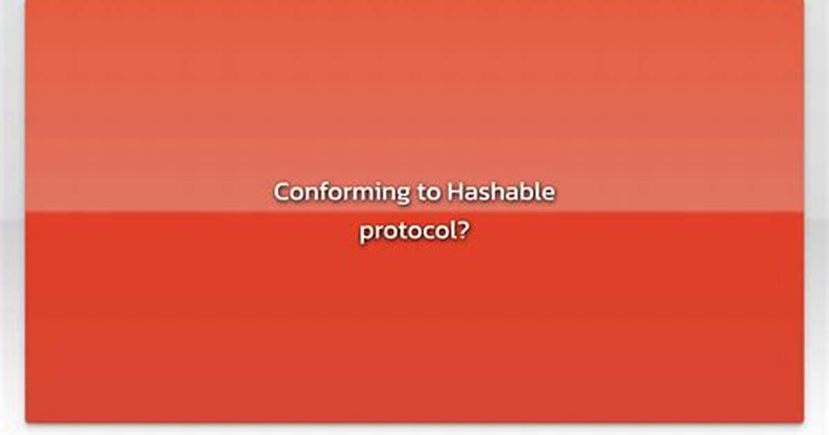 Conforming to Hashable Protocol?