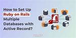 Connecting to Multiple Databases in Ruby on Rails