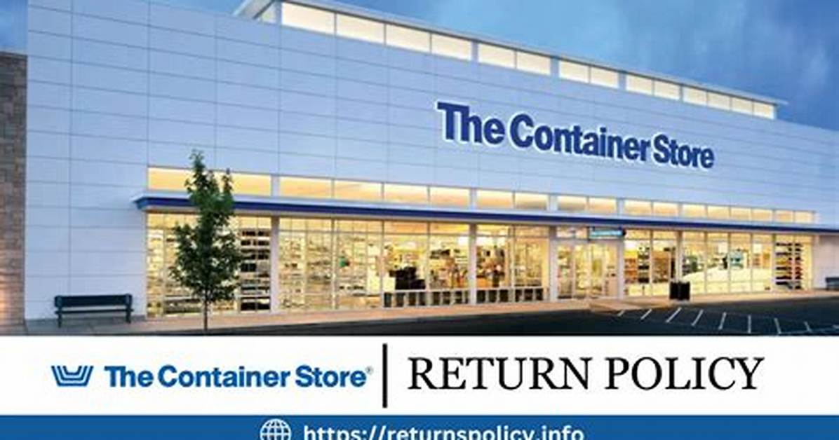 Container Store Return Policy