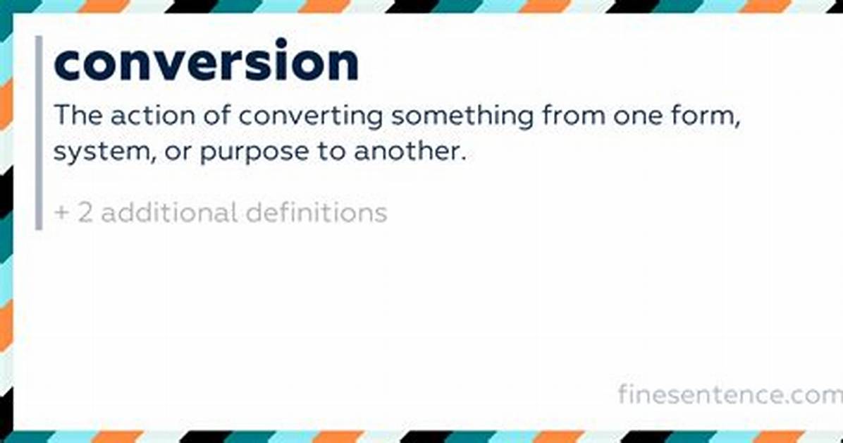 Conversion Definition