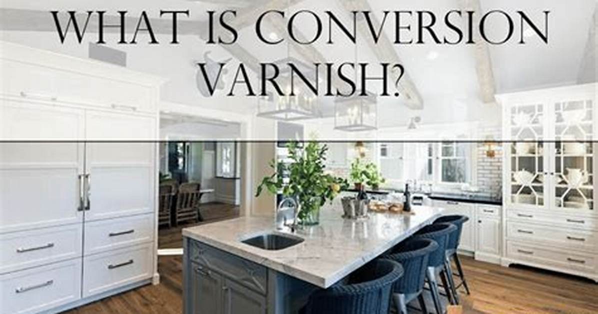 Conversion Varnish