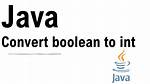 Convert Boolean to Int in Java