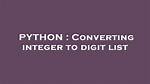 Converting Integer to Digit List