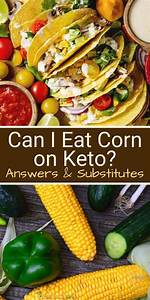 Corn on Keto