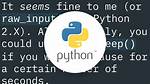 Correct Way to Pause a Python Program