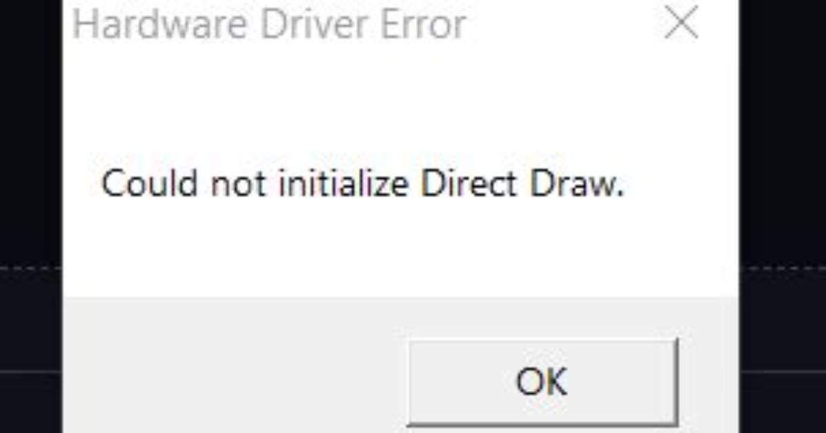 Could Not Initialize Direct Draw?