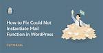 Could Not Instantiate Mail Function Wordpress?