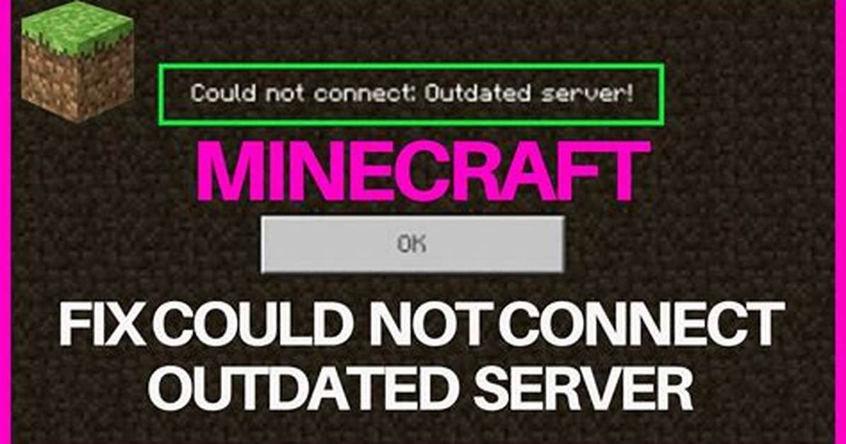 Couldn't Connect Outdated Server?