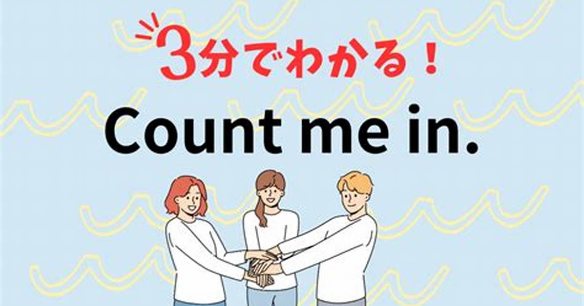 Count Me in!