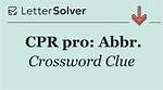 Cpr Pro: Abbr.
