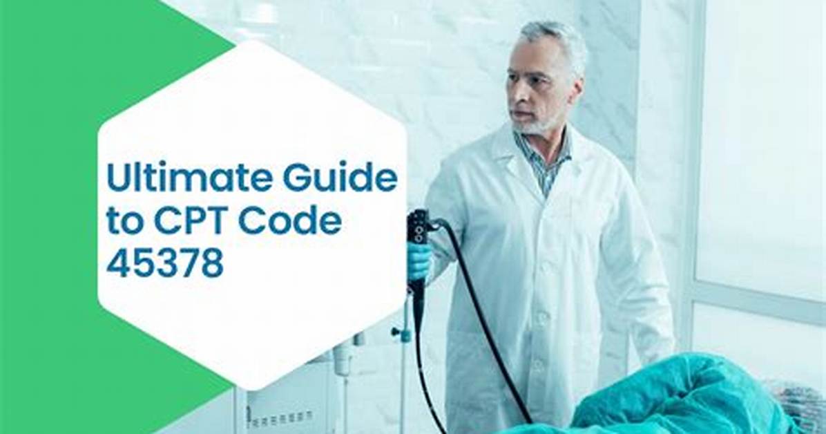 Cpt Code 45378