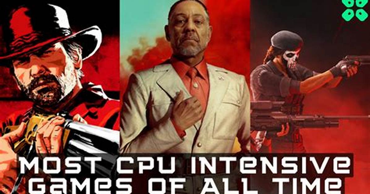 Cpu Intensive Games
