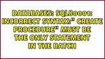 Create Function Must Be the Only Statement in the Batch
