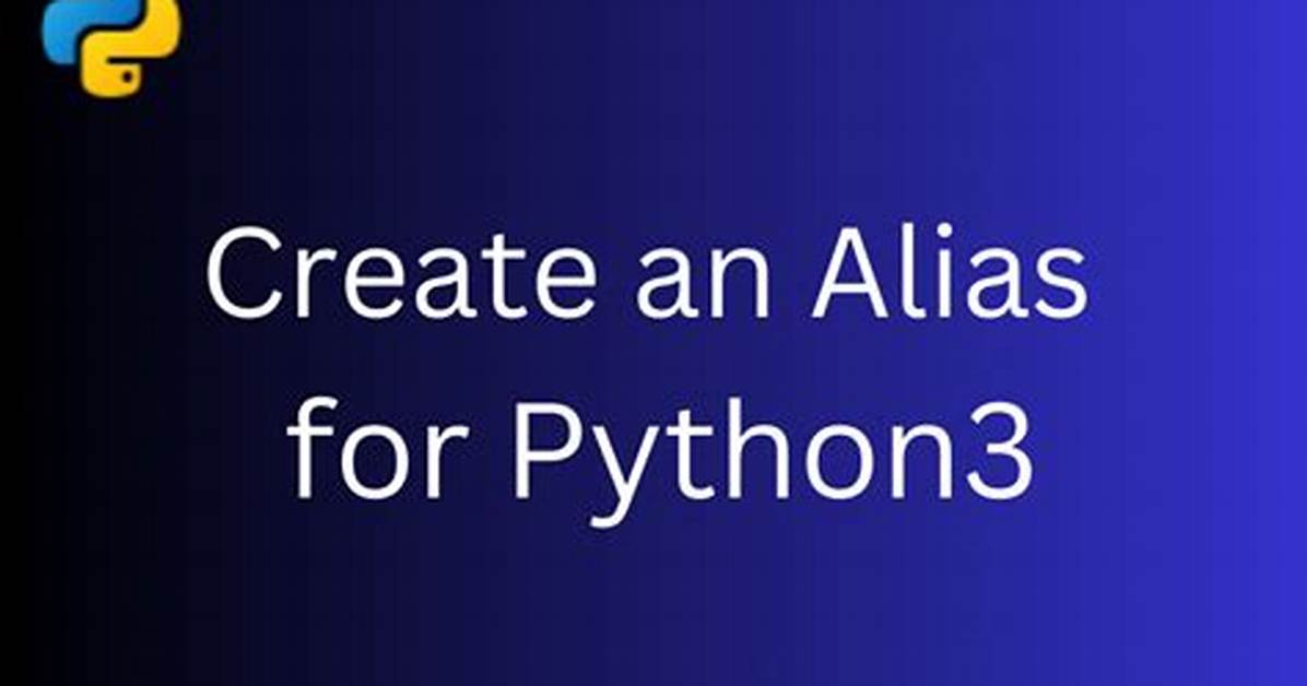 Creating an Alias for Python3