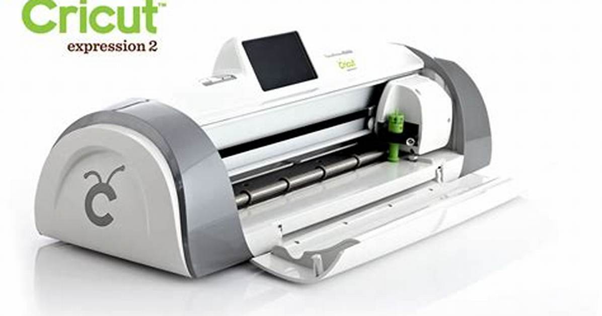 Cricut Expression 2