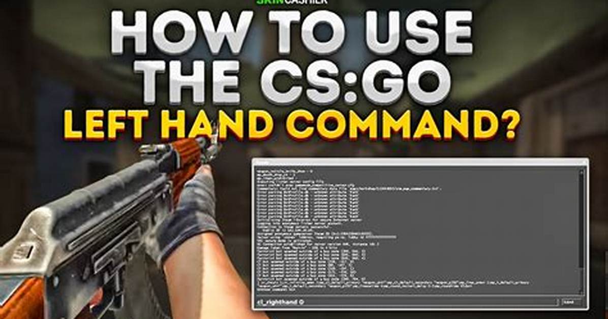 Cs2 Left Hand Command