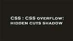 Css Overflow: Hidden Cuts Shadow