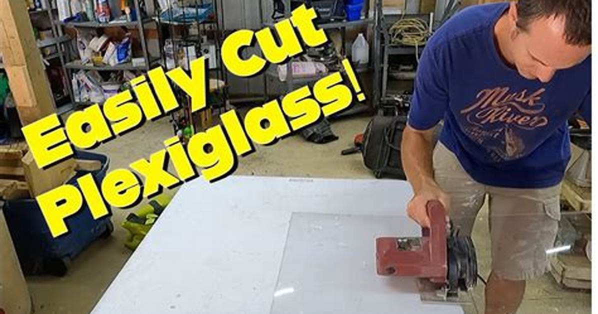 Cutting Plexiglass