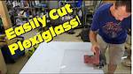 Cutting Plexiglass