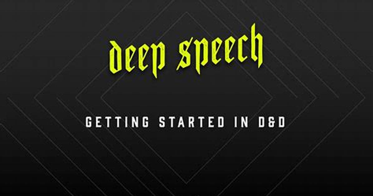 D&D Deep Speech