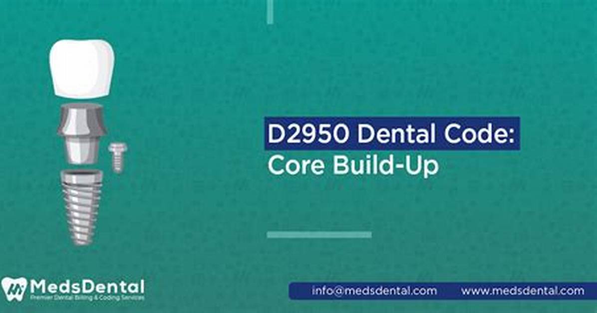 D2950 Dental Code