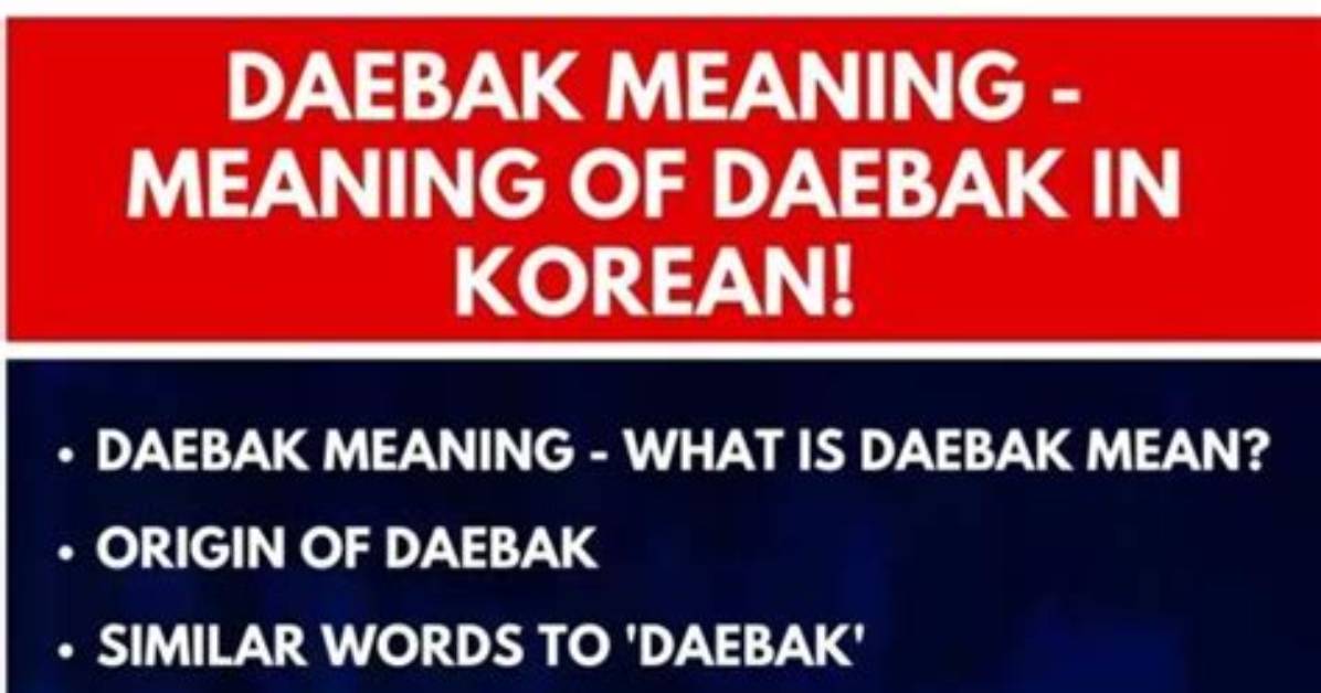 Daebak Meaning