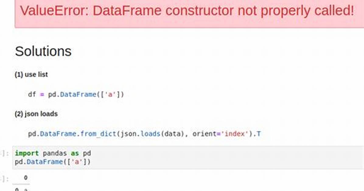 Dataframe Constructor Not Properly Called! Error