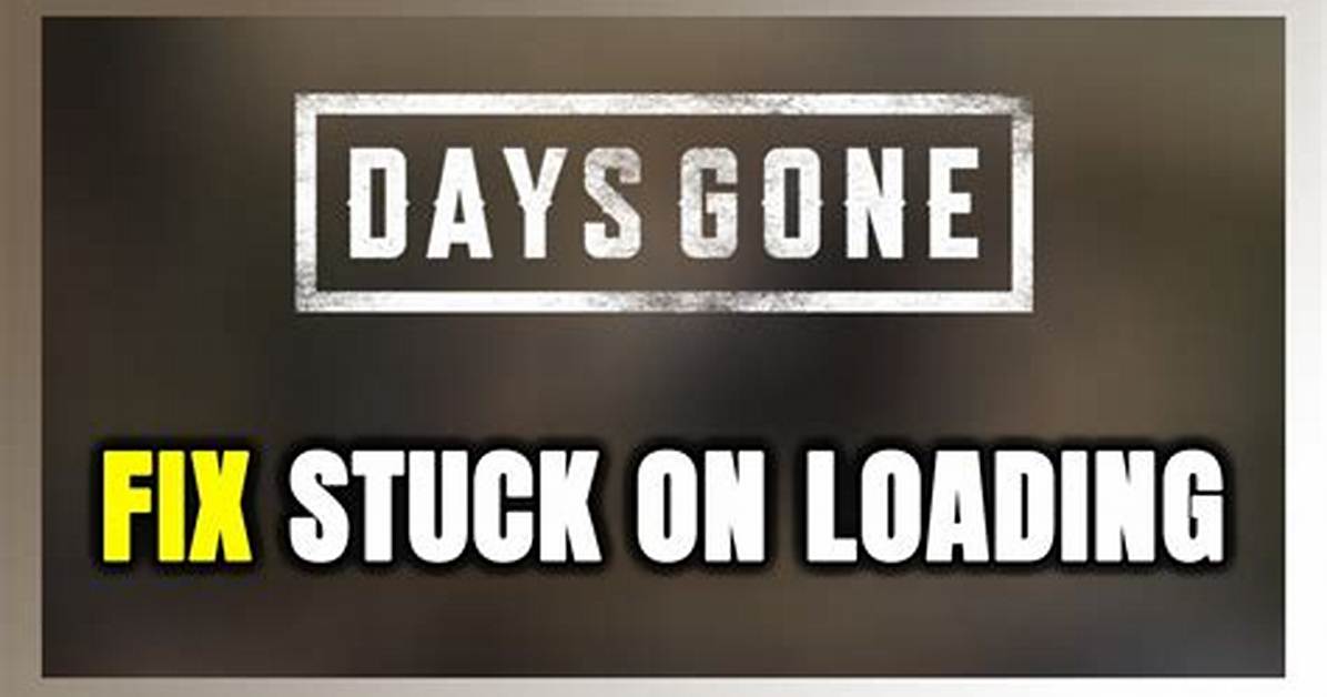 Days Gone Loading Time Fix | How to Speed up Long Load Times