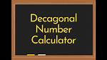 Decagonal Number Calculator