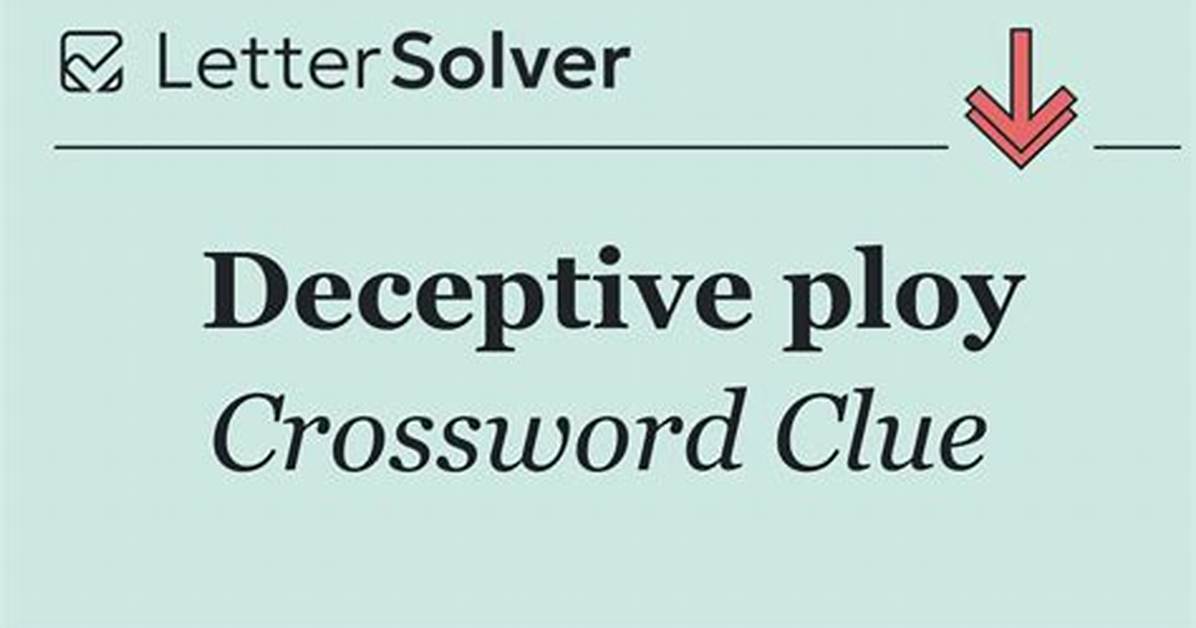 Deceptive Ploy