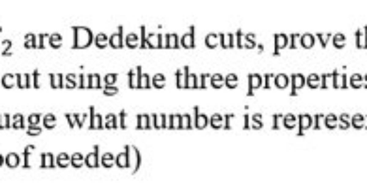 Dedekind Cut Proof