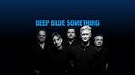 Deep Blue Something Net Worth
