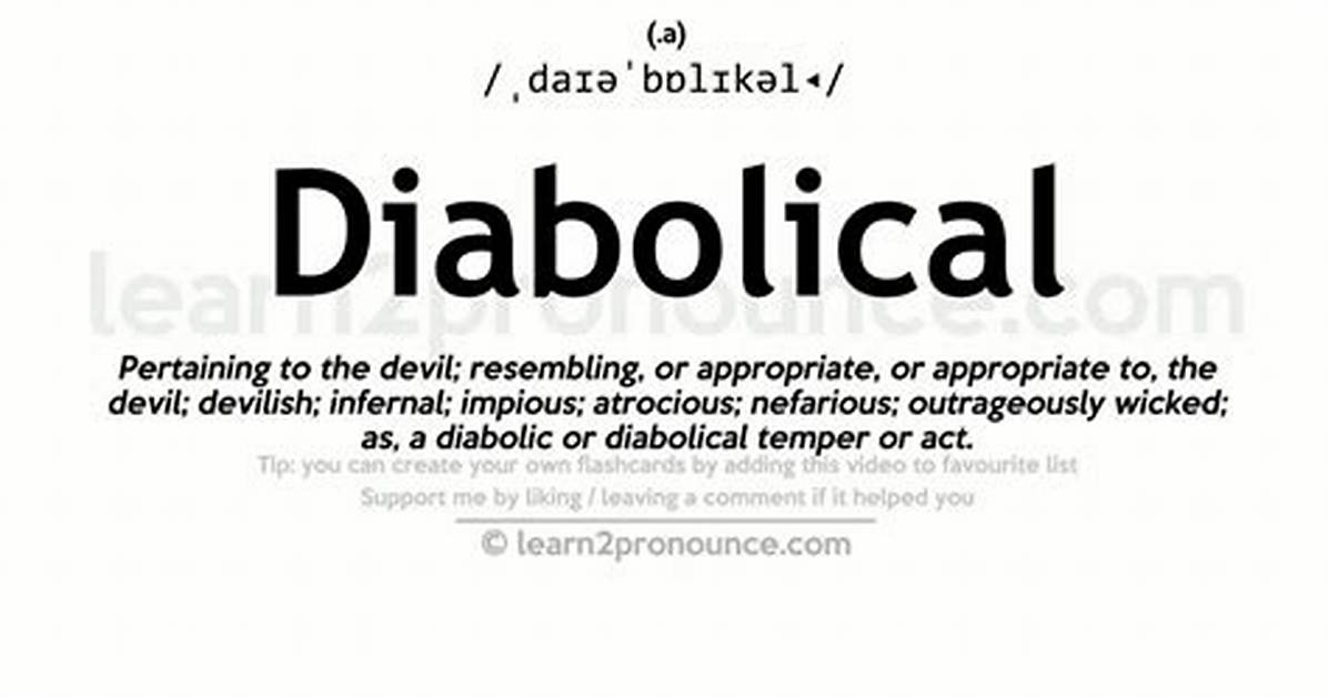 Define Diabolical