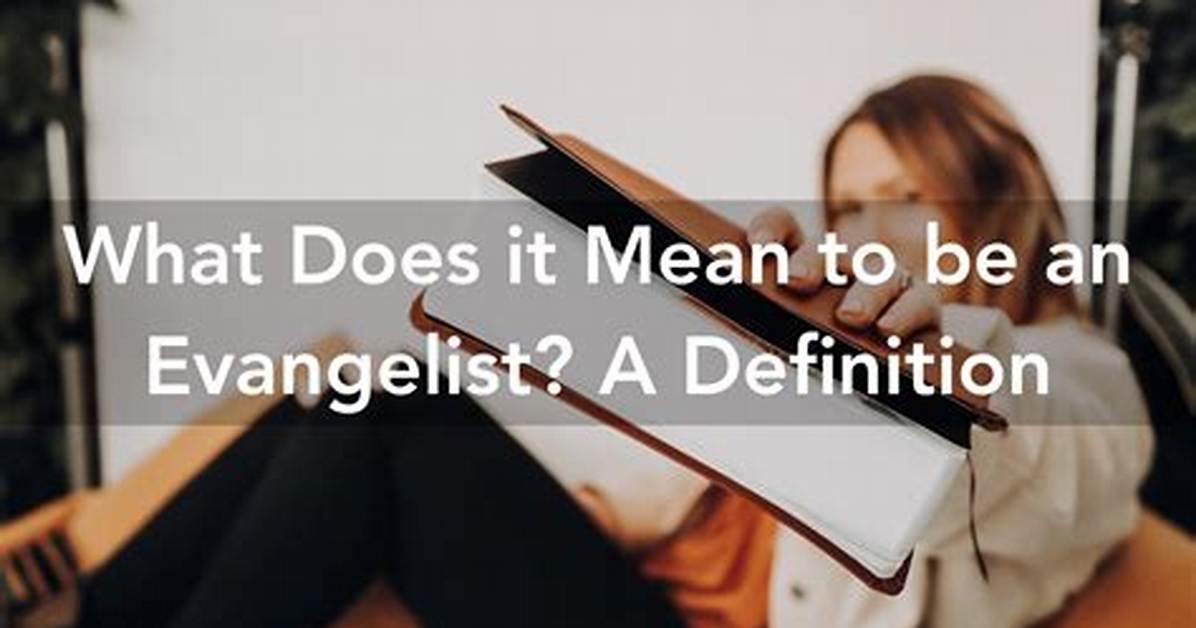 Define Evangelist