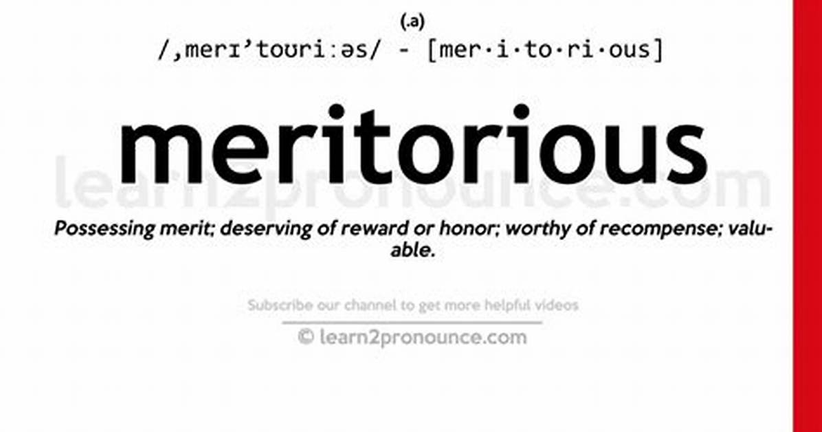Define Meritorious